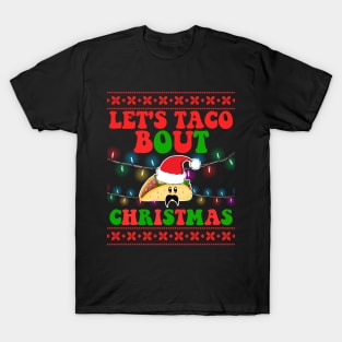 Lets Taco Bout Christmas Funny Santa Hat Taco Lover Xmas T-Shirt